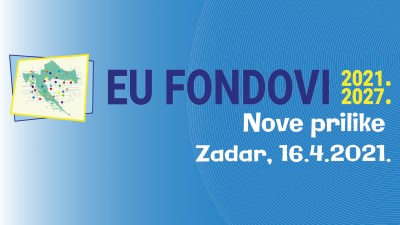 EU fondovi 2021.-2027. &ndash; Nove prilike