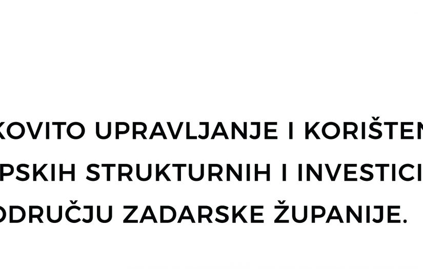 Poziv na radionicu &rdquo;Provedba projekata financiranih iz ESI fondova od strane javnih tijela&rdquo; u sklopu projekta &rdquo;Učinkovito upravljanje i kori&scaron;tenje sredstava Europskih strukturnih i investicijskih fondova na području Zadarske županije&rdquo;