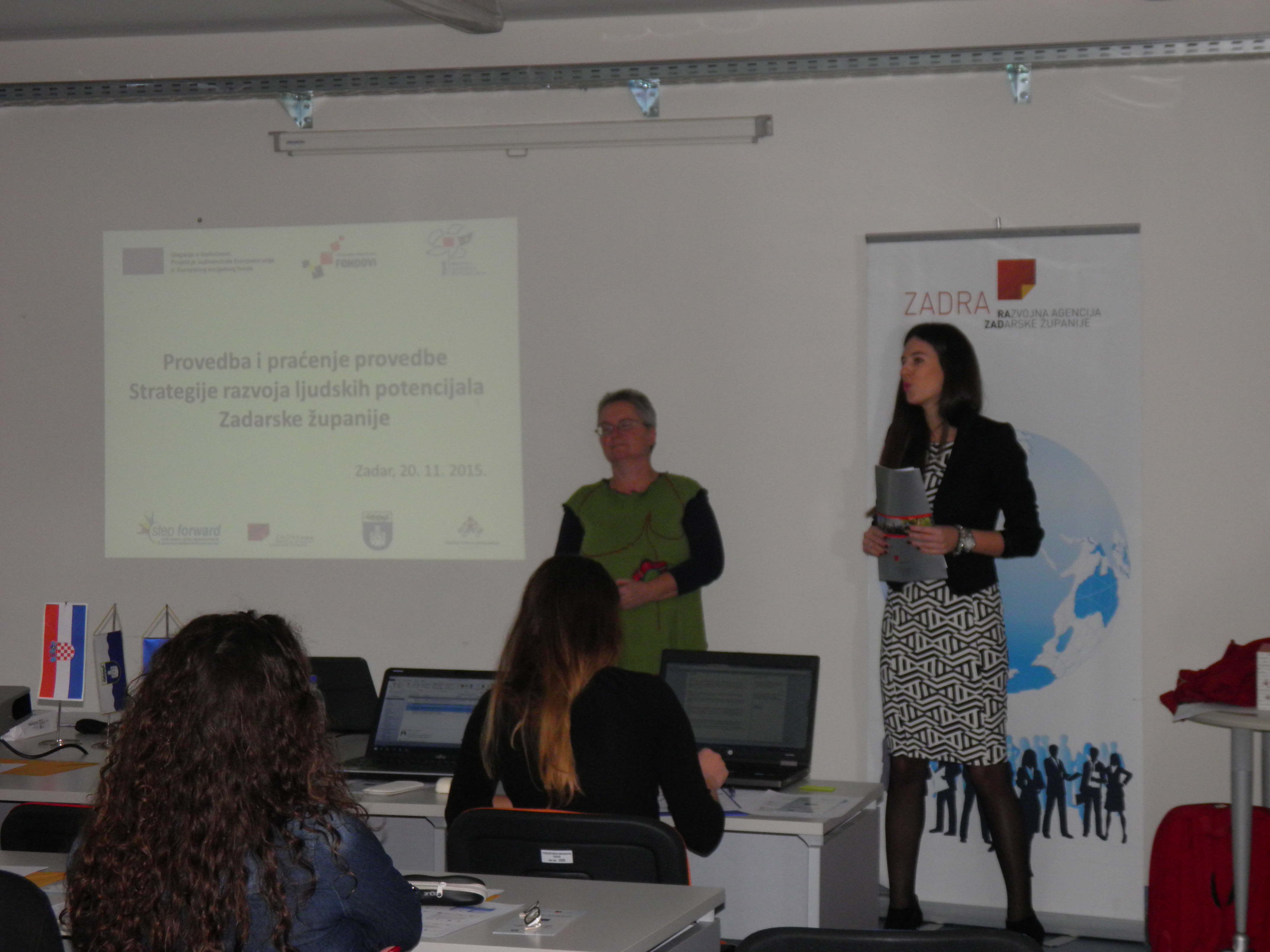 Održana edukativna radionica &bdquo;Provedba i praćenje provedbe Strategije razvoja ljudskih potencijala Zadarske županije&ldquo; u sklopu provedbe projekta &ldquo;STEP FORWARD &ndash; Korak naprijed u jačanju kapaciteta Lokalnog partnerstva za zapo&scaron;ljavanje Zadarske županije&rdquo;